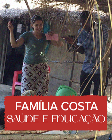 Família Costa - Saúde e educação