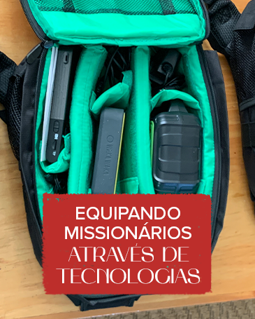 Equipando missionários através de tecnologias